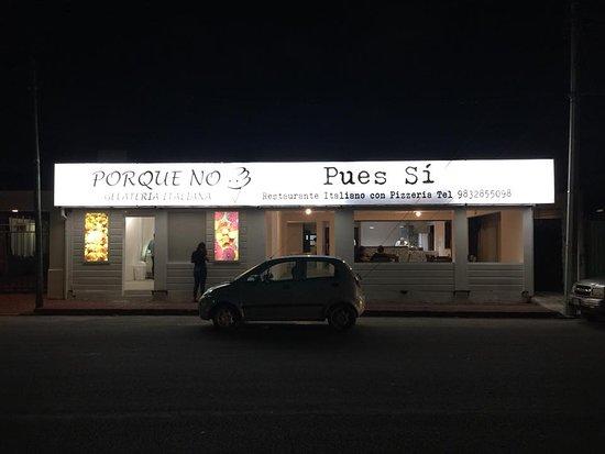 Porque no/ Pues si Restaurante Pizzeria Gelato Artesanal