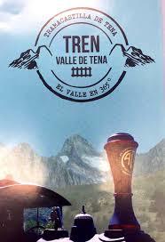 Tren Turístico Valle de Tena